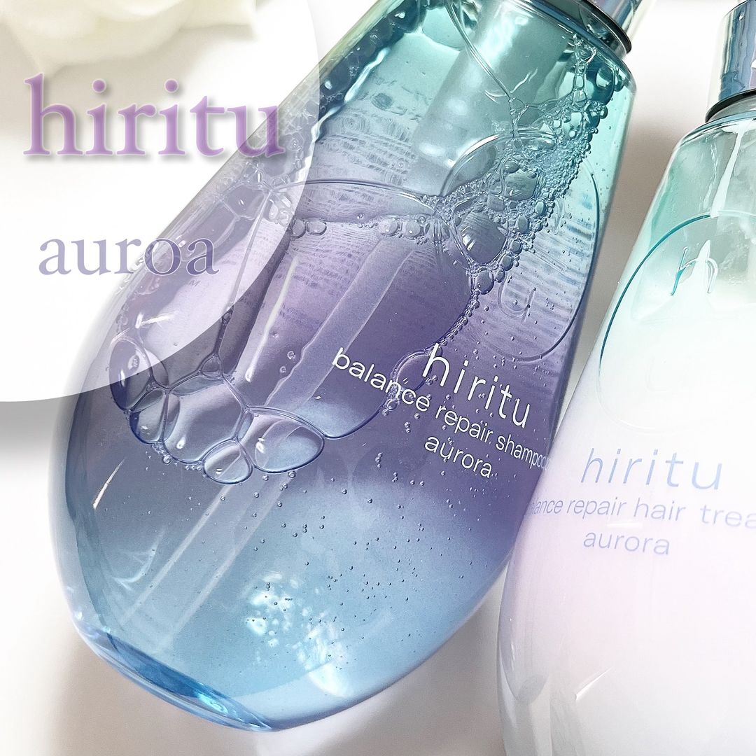 口コミ投稿：♡⁡ ╲新シリーズ╱⁡ヒリツ　バランスリペアシャンプー＆ヘアトリートメント　オーロラ⁡…